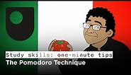 Study skills: one-minute tips - The Pomodoro Technique