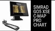 Simrad GO5 XSE C-MAP Pro Chart review