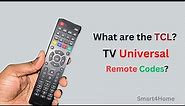 TCL TV Universal Remote Codes? [ What is the 4 digit code for TCL TV? ]