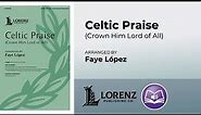 Celtic Praise (Crown Him Lord of All) | Faye López