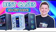 Best PC Cases to Buy in 2024! 😄 [Top Picks for All PC Build Budgets]