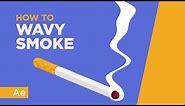 How To Animate Wavy Cigarette Smoke - After Effects Tutorial