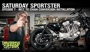 Saturday Sportster - Season 1- Episode 7 - Belt to Chain Conversion Installation