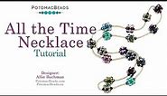 All the Time Necklace - DIY Jewelry Making Tutorial by PotomacBeads