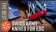 Best Swiss Army Knives for Daily Carry - Updated for 2022