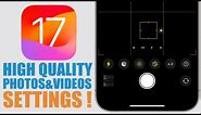 Best iPhone Camera Settings for HIGH QUALITY Photos & Videos - iOS 17 !