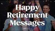 Happy Retirement Messages | Video Compilation