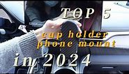 5 Best Car Cup Holder Phone Mount | Top 5 car cup phone holders in 2024