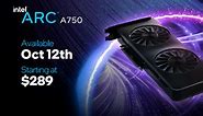 The rest of Intel Arc’s A700-series GPU prices: A750 lands Oct. 12 below $300
