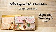 SVG Expandable File Folder - Super Fast, Fun, Easy & Cute!