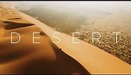 The Most Surreal Desert Landscapes 4k - Deep Relaxing Film