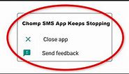 How To Fix Chomp SMS Keeps Stopping Error Android & Ios - Fix Chomp SMS App Not Open Problem