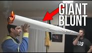 THE BIGGEST BLUNT EVER MADE!