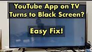 Smart TV YouTube App Doesn't Open & Stuck on Black Screen | Easy Fix!
