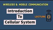 Introduction To Cellular Mobile System | Wireless Communication Definitions