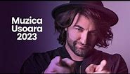 Muzica Usoara Romaneasca 2023 🎶 Cea Mai Buna Muzica Usoara Romaneasca 2023 (Mix Muzica Usoara 2023)
