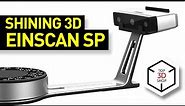 Shining 3D EinScan SP In-Depth Review: Affordable 3D Scanner for Serious Challenges