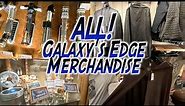 All Star Wars Galaxy's Edge Merchandise! All Store Walkthrough!