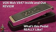 Vox V847 Wah Pedal | A Closeup Inside and Out Review | Tony Mckenzie