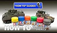 TAMIYA CLEAR PAINTS "HOW TO" GUIDE
