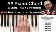 A# Piano Chord | A Sharp Major + Inversions Tutorial + FREE Chord Chart