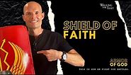 Shield of Faith | Armor of God Pt 5 | EP140