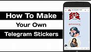 How To Make Telegram Transparent Logo Stickers And Photo Stickers | Telegram Sticker