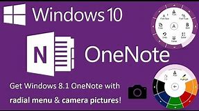 Windows 10 Tip: Get Back Older OneNote App with Radial Menu and Document Scanning