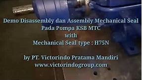 How to replace the mechanical seal, H75N type, KSB MTC Pump