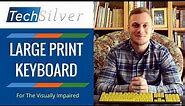 Large Print Keyboard for the Visually Impaired (Make Typing Easier) [2021]