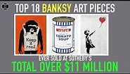 Top 18 Most Expensive Banksy Art Pieces Ever Sold by Sotheby's