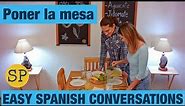 Spanish Table Setting | Easy Spanish Conversations | Poner la mesa