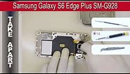 How to disassemble 📱 Samsung Galaxy S6 Edge Plus (Demo version) SM G928 Take apart Tutorial
