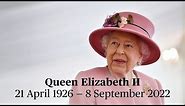 The Life of Queen Elizabeth II (1926-2022)