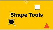 Figma Tutorial: Shape Tools