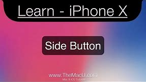 iPhone X Tutorial - The Side Button