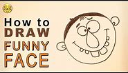 How to Draw funny face