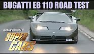 The Bugatti EB 110 Road & Track Test | Fifth Gear