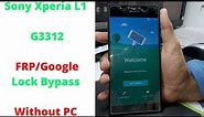 Sony Xperia L1 G3312 FRP/Google Lock Bypass Without PC | Sony Xperia L1 | Google Account Bypass