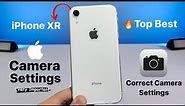 iPhone XR Top Best Camera Settings 🔥🔥- Very Important iPhone Camera Settings - 6s, 7, 8, X, XR,