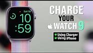 Apple Watch 9: How to Charge! [With/Without iPhone]