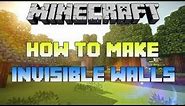 Minecraft: How to make an invisible wall in minecraft no mods or command blocks!