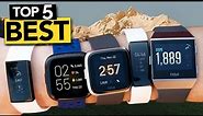 TOP 5 Best Fitbit smartwatch [ 2024 Buyer's Guide ]