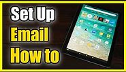 How to Set Up Email App on Amazon Fire HD 10 Tablet (POP3, POP, IMAP)