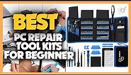 10 Best PC Repair Tool Kits for Beginners 2023