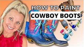 How to Paint Cowboy Boots | Tracey's Fancy