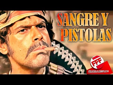 SANGRE Y PISTOLAS | Película Completa del VIEJO OESTE en Español