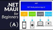 .NET MAUI Course for Beginners – Create Cross-Platform Apps with C#