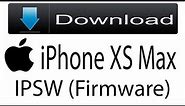 Download iPhone XS Max Firmware | IPSW (Flash File|iOS) For Update Apple Device