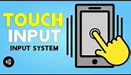 How to use Touch with NEW Input System - Unity Tutorial